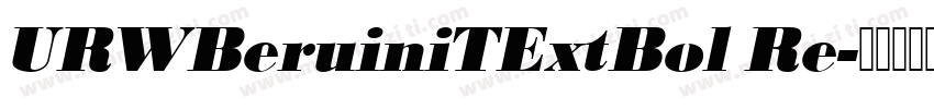 URWBeruiniTExtBol Re字体转换